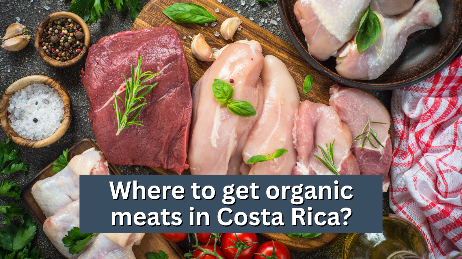 Where to get organic meats in Costa Rica?